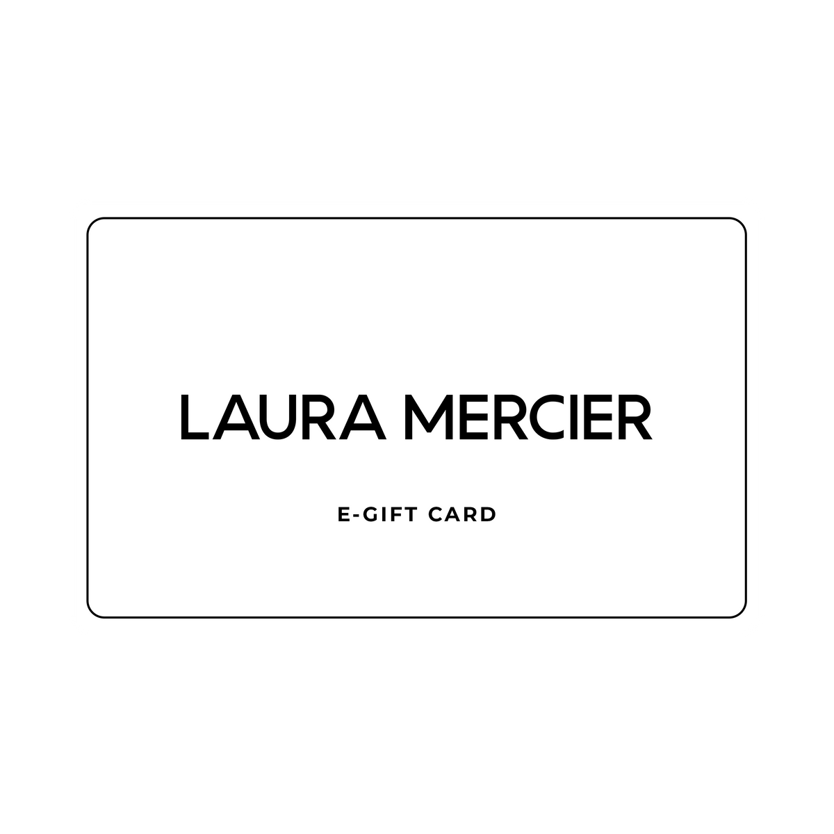 Laura Mercier e-Gift Card